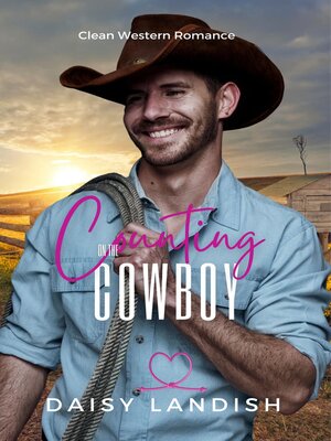 cover image of Counting on the Cowboy